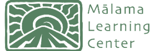 Malama Learning Center